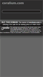 Mobile Screenshot of coralium.com